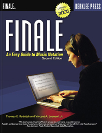 Finale: An Easy Guide to Music Notation, Second Edition