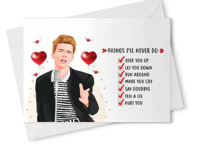 Rick Astley valentine's day card